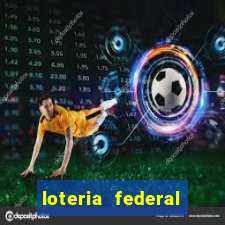 loteria federal giga bicho